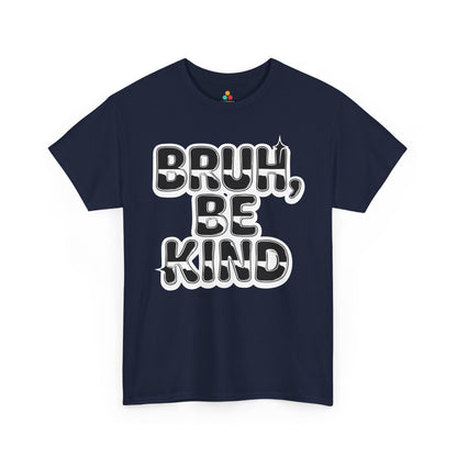 TEEZOCA anti-bullying message Unisex T-shirt modern streetwear Bruh Be Kind Unisex T-shirt for Unity Day Anti-Bullying Awareness | TEEZOCA 