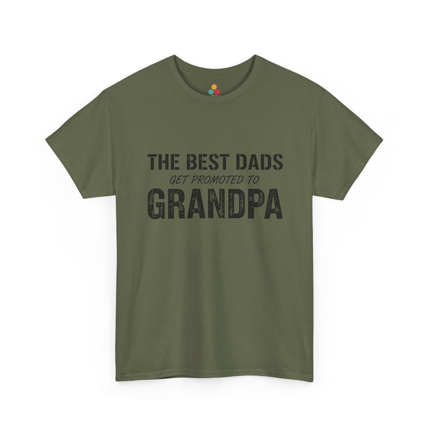 TEEZOCA army green “The Best Dads Get Promoted to Grandpa” new grandpa shirt shown flat.