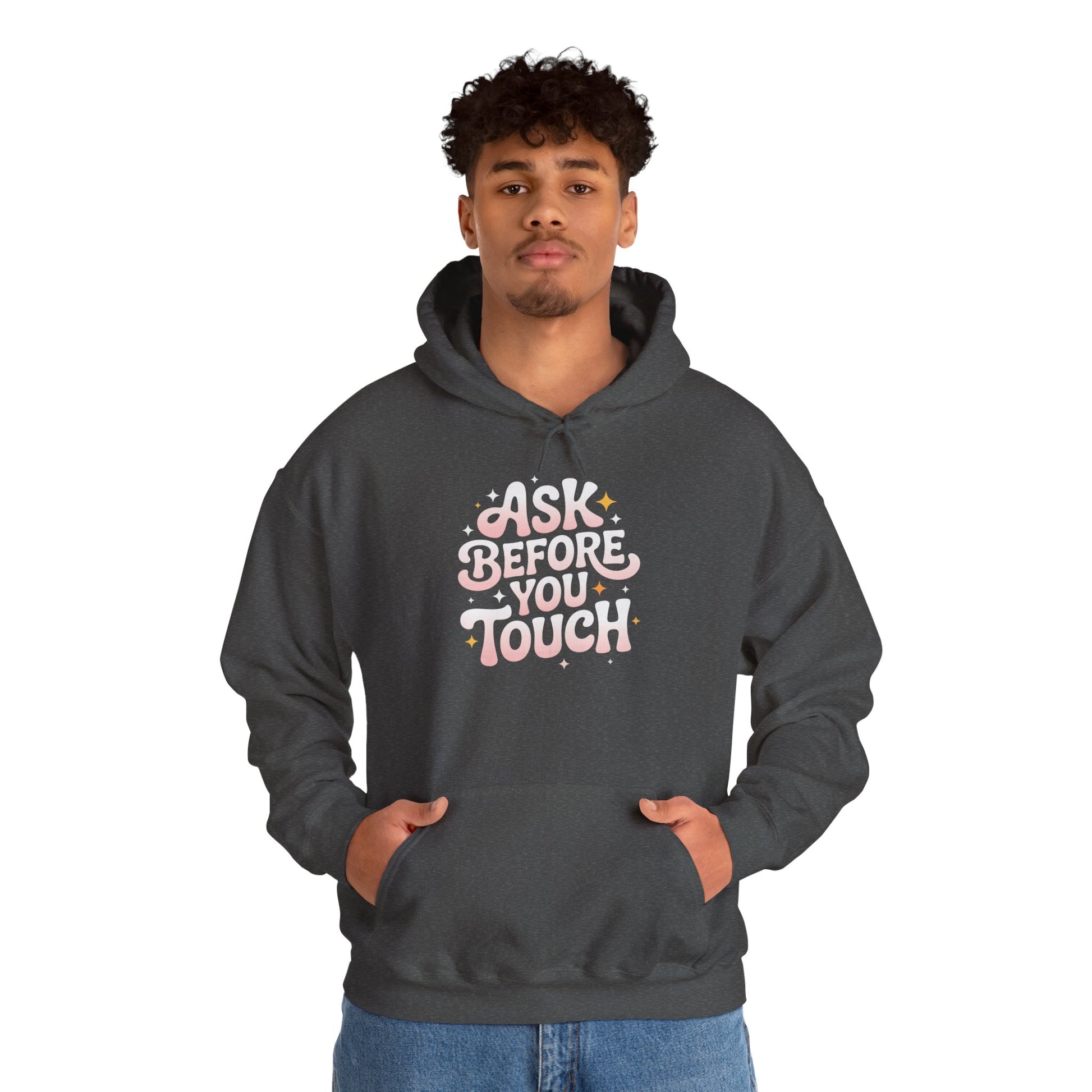 TEEZOCA ask before you touch graphic Unisex Heavy Blend Hoodie modern streetwear - Ask Before You Touch Bold Typography Unisex Heavy Blend Hoodie | TEEZOCA 
