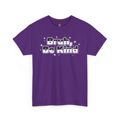 Bruh, Be Kind Unisex T-shirt for Unity Day Anti-Bullying Awareness | TEEZOCA 