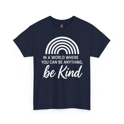 In a World Where You Can Be Anything, Be Kind Unisex T-shirt for Unity Day | TEEZOCA 