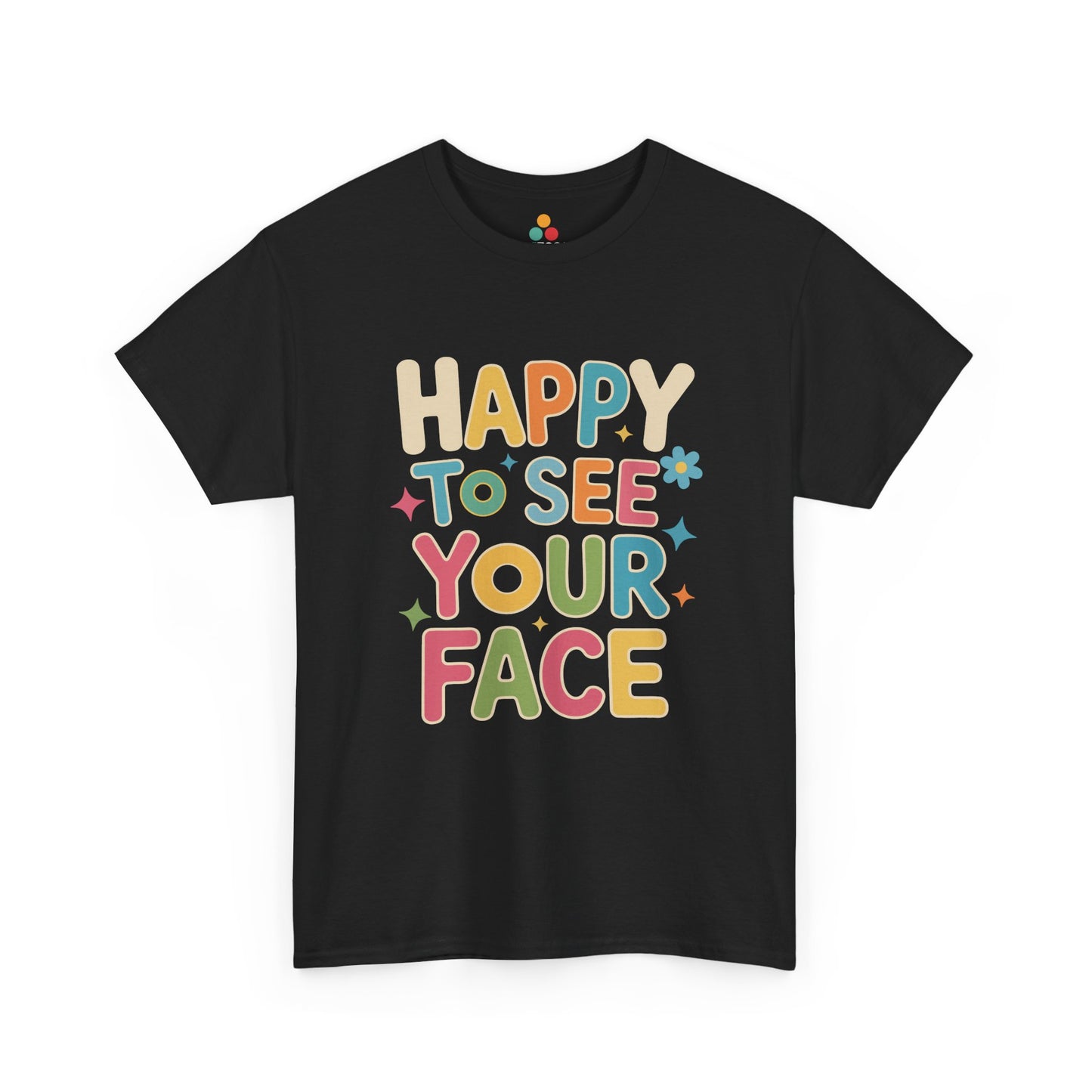 TEEZOCA black “Happy To See Your Face” colorful graphic T-shirt shown flat.