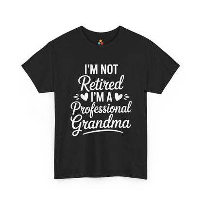 I'm Not Retired I'm A Professional Grandma Funny T‑Shirt – TEEZOCA Grandma Gift | TEEZOCA 