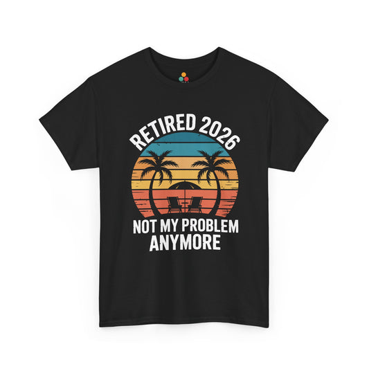 TEEZOCA black Retired 2026 Not My Problem Anymore beach palm graphic T-shirt shown flat.
