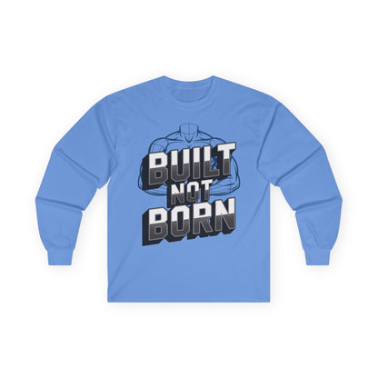TEEZOCA bodybuilding inspiration long-sleeve shirt Blue long-sleeve shirt with 'Built Not Born' graphic design on a white background
