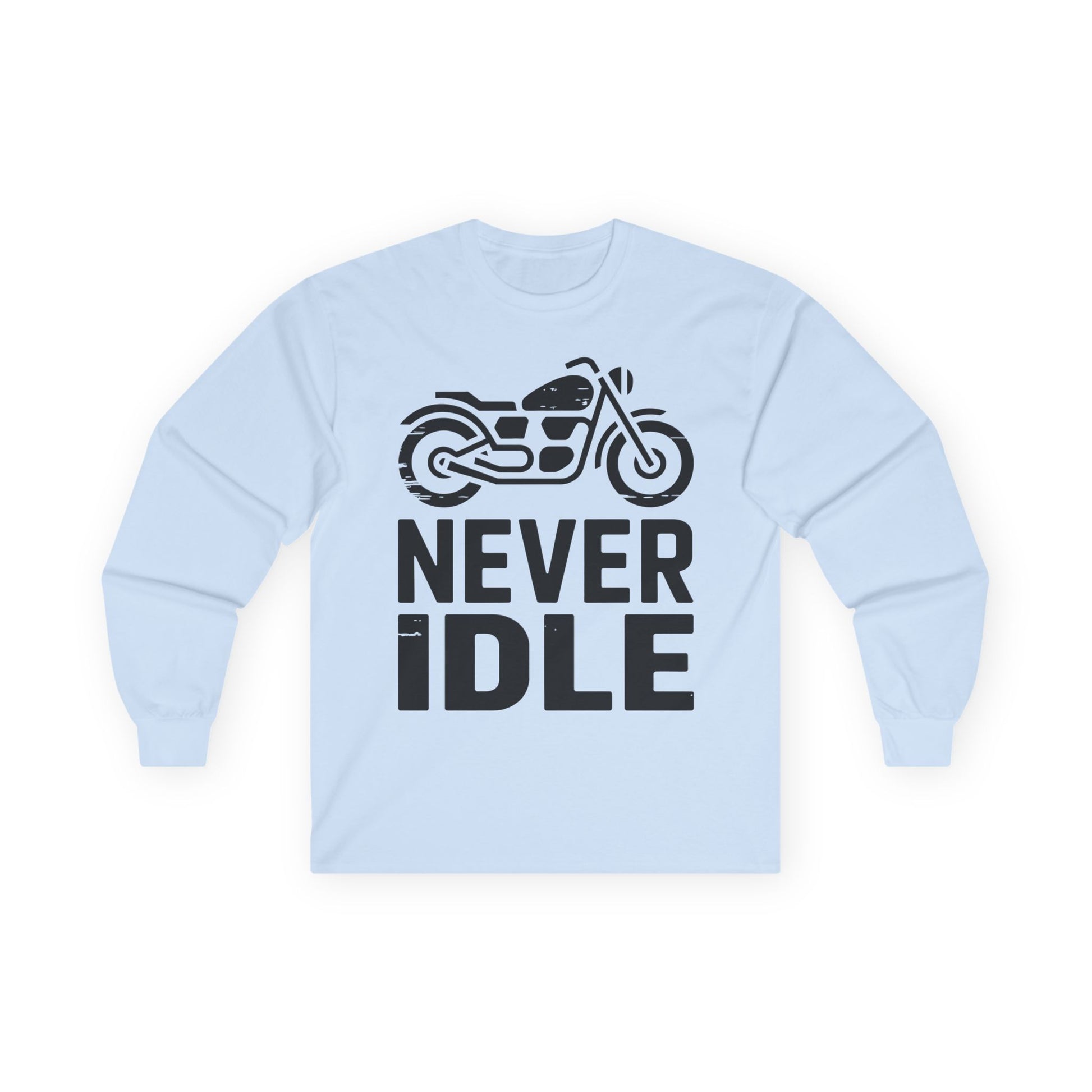 TEEZOCA bold biker design unisex long-sleeve t-shirt Light blue sweatshirt with a motorcycle graphic and 'NEVER IDLE' text on a white background