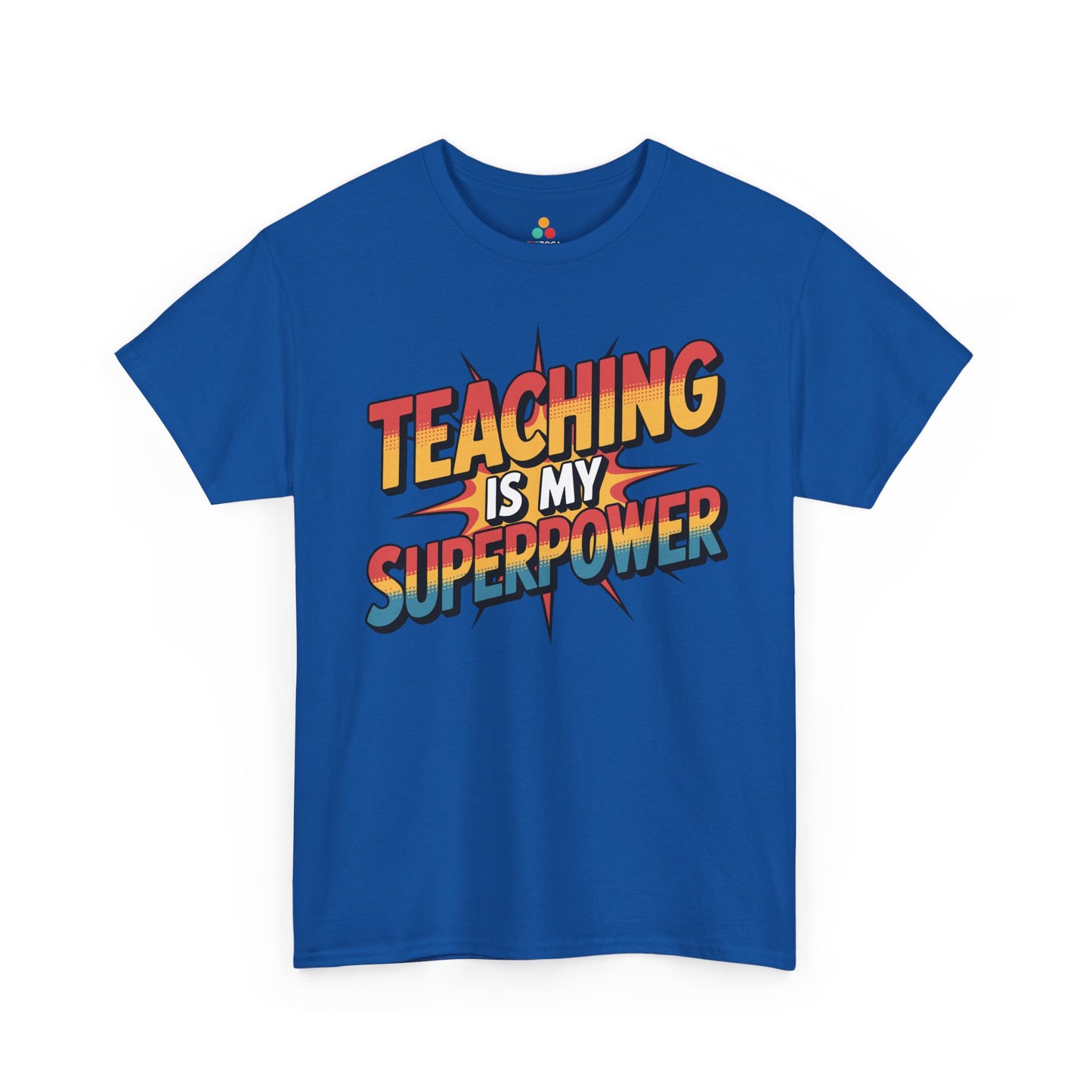 TEEZOCA bold classroom superhero quote featured on Unisex T-shirt for educators Teaching Is My Superpower Funny Teacher Back to School Unisex T-shirt | TEEZOCA 