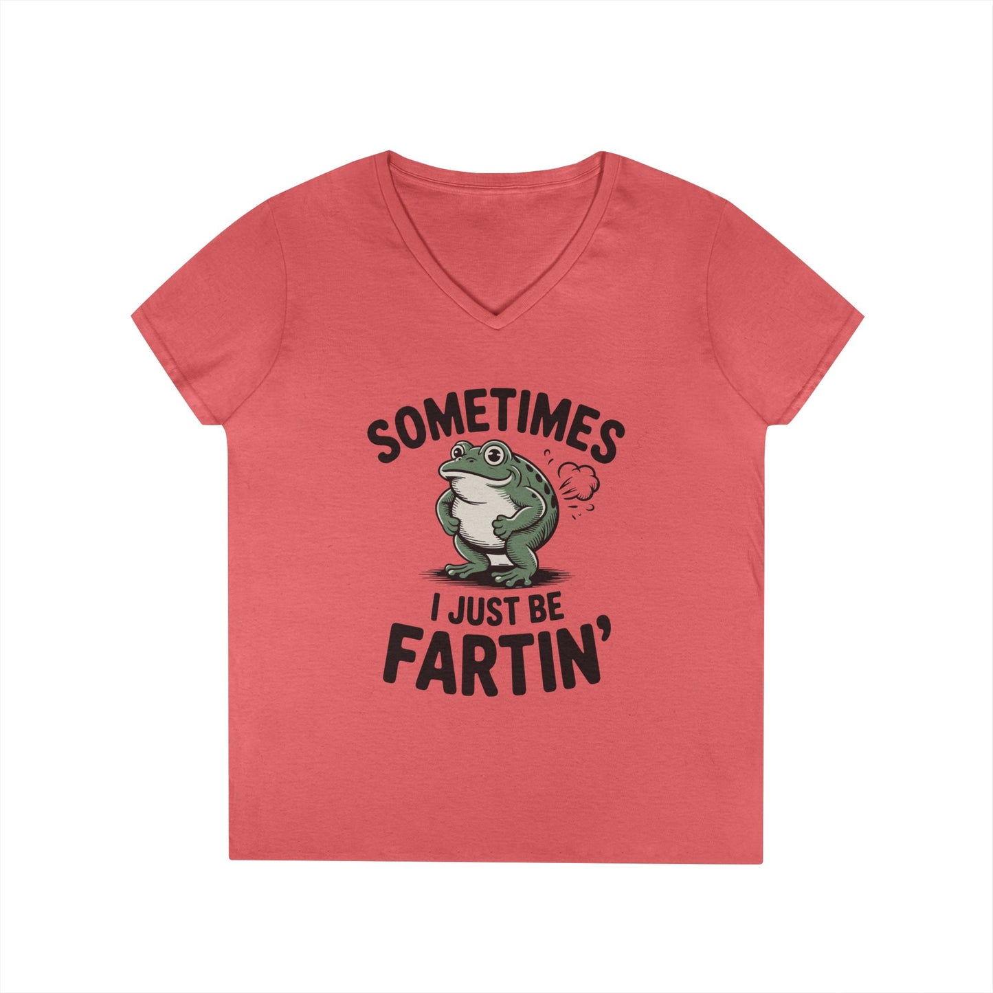 Sometimes I Just Be Fartin’ Frog Humor V-Neck T-Shirt for Women | TEEZOCA 