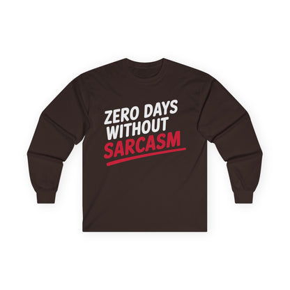 TEEZOCA bold sarcasm statement unisex long-sleeve t-shirt Brown long-sleeve shirt with white and red text on a white background