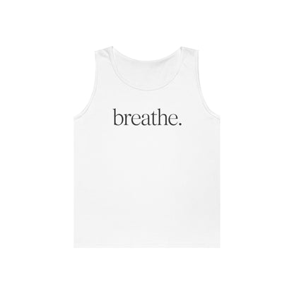Breathe. Minimal Serif Statement Unisex Tank Top for Everyday Reset | TEEZOCA 