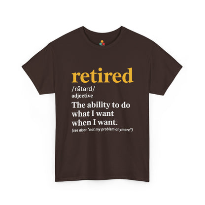 TEEZOCA brown Retired Definition sarcastic retirement tee displayed flat.