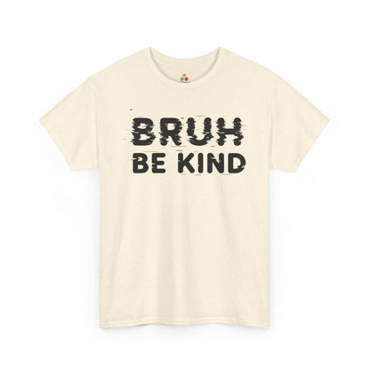 TEEZOCA bruh be kind Unisex T-shirt Unity Day awareness design Bruh Be Kind Unisex T-shirt for Unity Day Anti-Bullying Awareness | TEEZOCA 