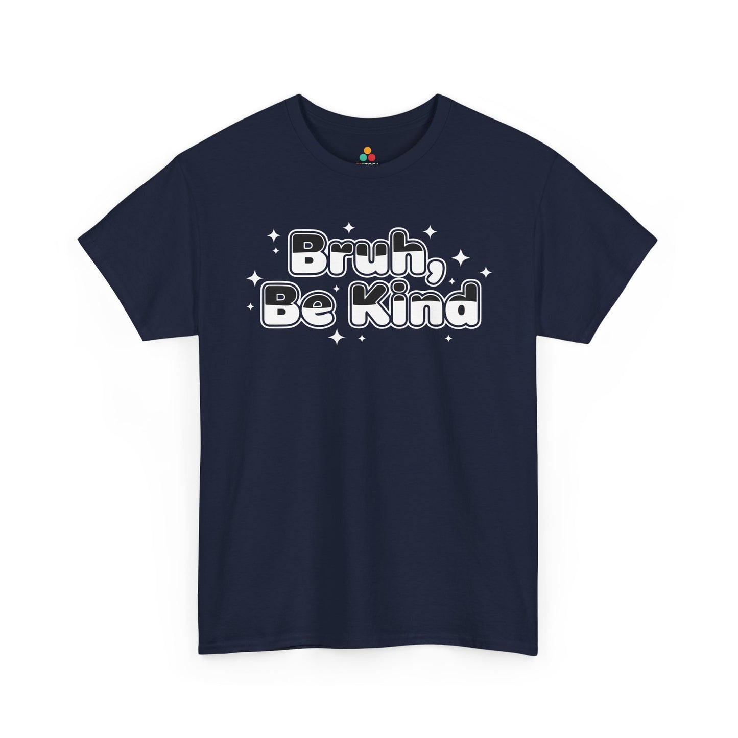 Bruh, Be Kind Unisex T-shirt for Unity Day Anti-Bullying Awareness | TEEZOCA 