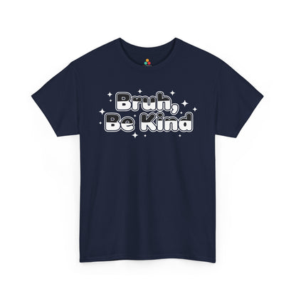 Bruh, Be Kind Unisex T-shirt for Unity Day Anti-Bullying Awareness | TEEZOCA 