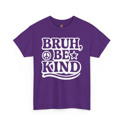TEEZOCA bruh be kind awareness Unisex T-shirt streetwear style Bruh Be Kind Unisex T-Shirt for Unity Day Kindness & Anti-Bullying | TEEZOCA 
