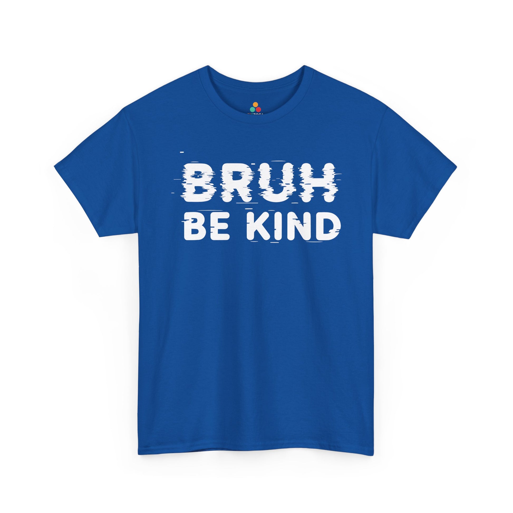 TEEZOCA bruh typography be kind Unisex T-shirt modern look Bruh Be Kind Unisex T-shirt for Unity Day Anti-Bullying Awareness | TEEZOCA 