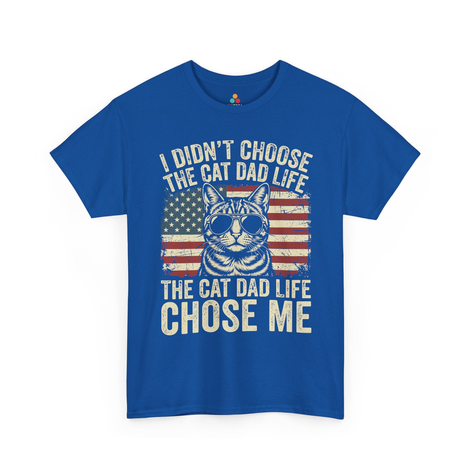 Funny Cat Dad T-shirt I Didn’t Choose Life Patriotic Unisex Tee | TEEZOCA 