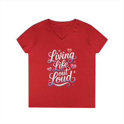 Living Life Out Loud Quote V-Neck T-Shirt for Women | TEEZOCA 
