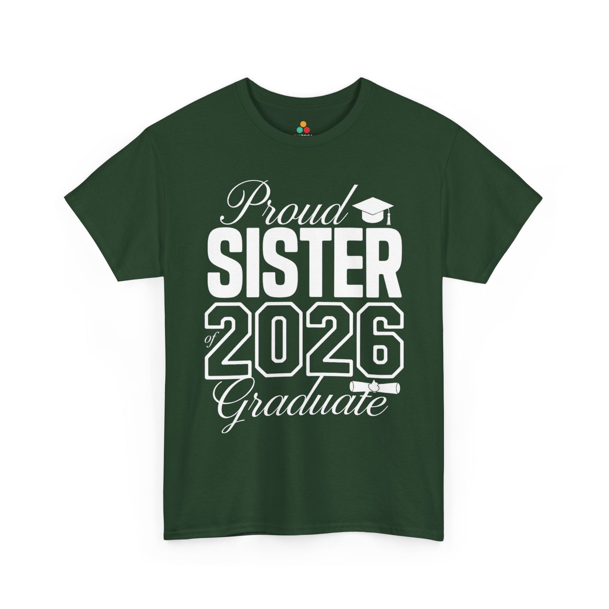 Proud Sister of 2026 Graduate Unisex T-shirt – Graduation Gift | TEEZOCA 