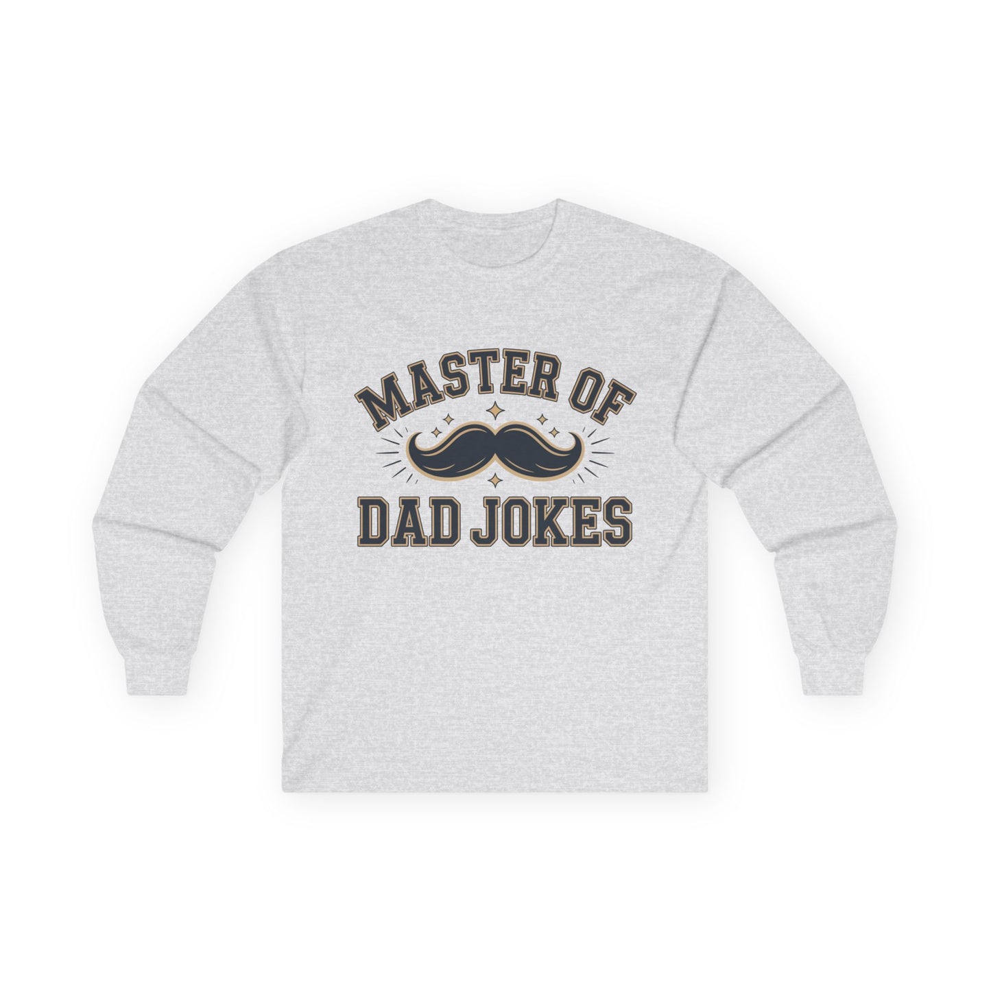 TEEZOCA classic dad humor unisex long-sleeve shirt Gray sweatshirt with 'Master of Dad Jokes' text and mustache graphic on a white background