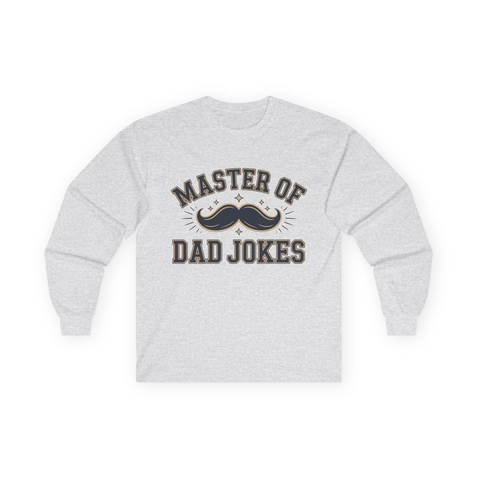 TEEZOCA classic dad humor unisex long-sleeve shirt Gray sweatshirt with 'Master of Dad Jokes' text and mustache graphic on a white background