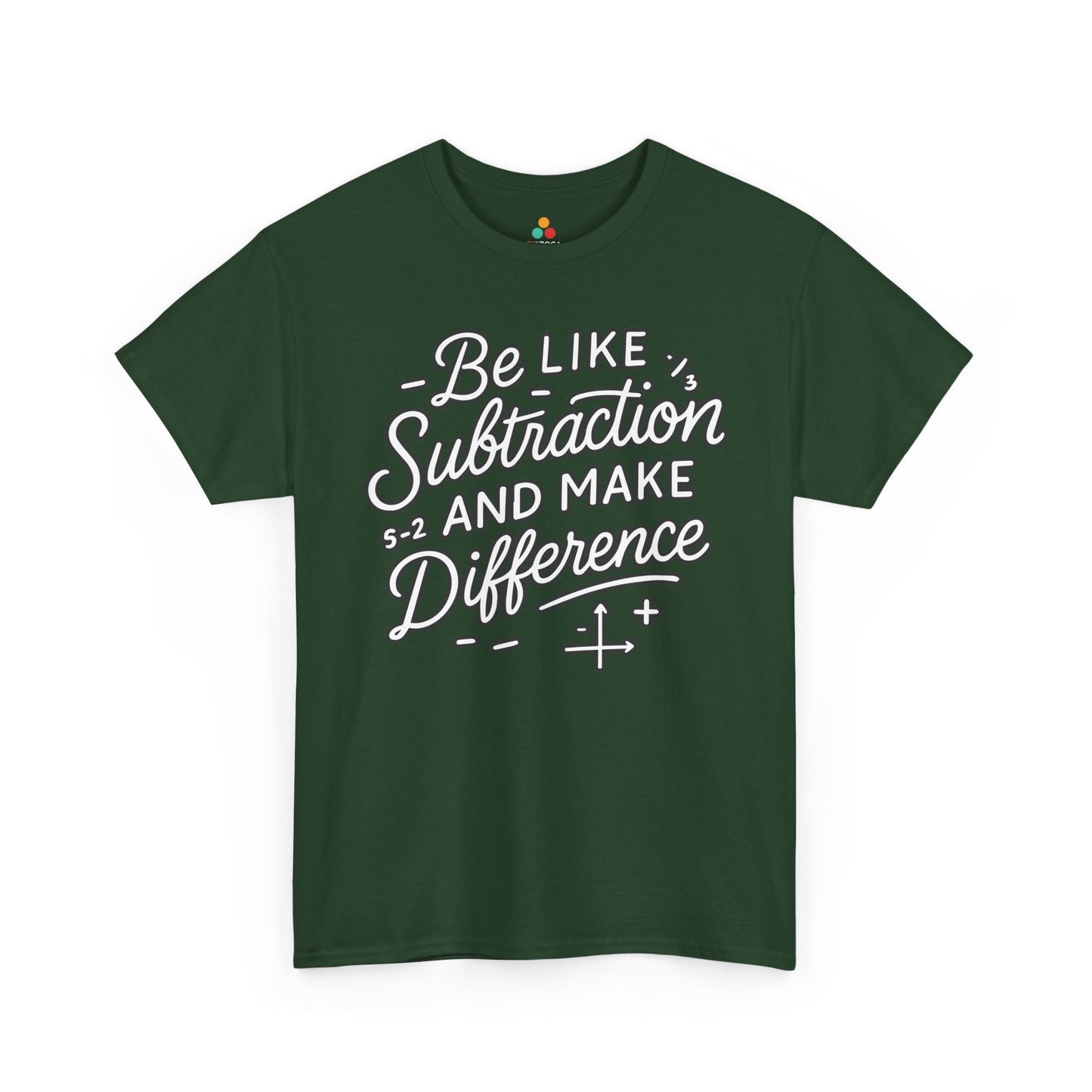 TEEZOCA classroom subtraction slogan on Unisex T-shirt for first day of school outfit Be Like Subtraction And Make A Difference Math Unisex T-shirt | TEEZOCA 