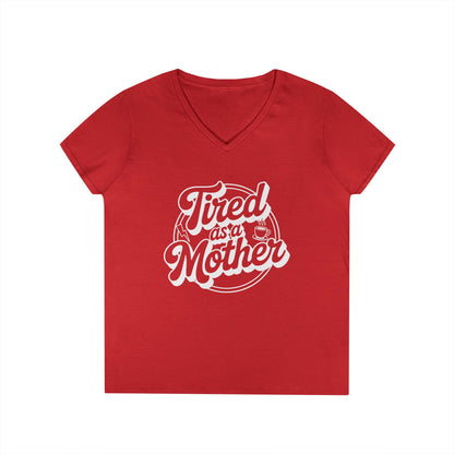 Tired as a Mother V-Neck T-Shirt Bold Mom Humor Statement Tee | TEEZOCA 