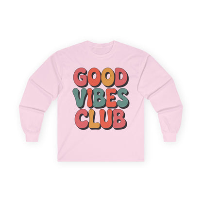 TEEZOCA colorful good vibes club text graphic unisex long-sleeve t-shirt Pink sweatshirt with 'Good Vibes Club' text on a white background