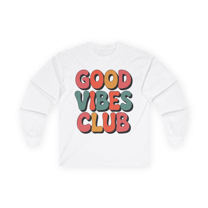 TEEZOCA colorful good vibes club text graphic unisex long-sleeve t-shirt White sweatshirt with 'Good Vibes Club' text in colorful letters on a white background