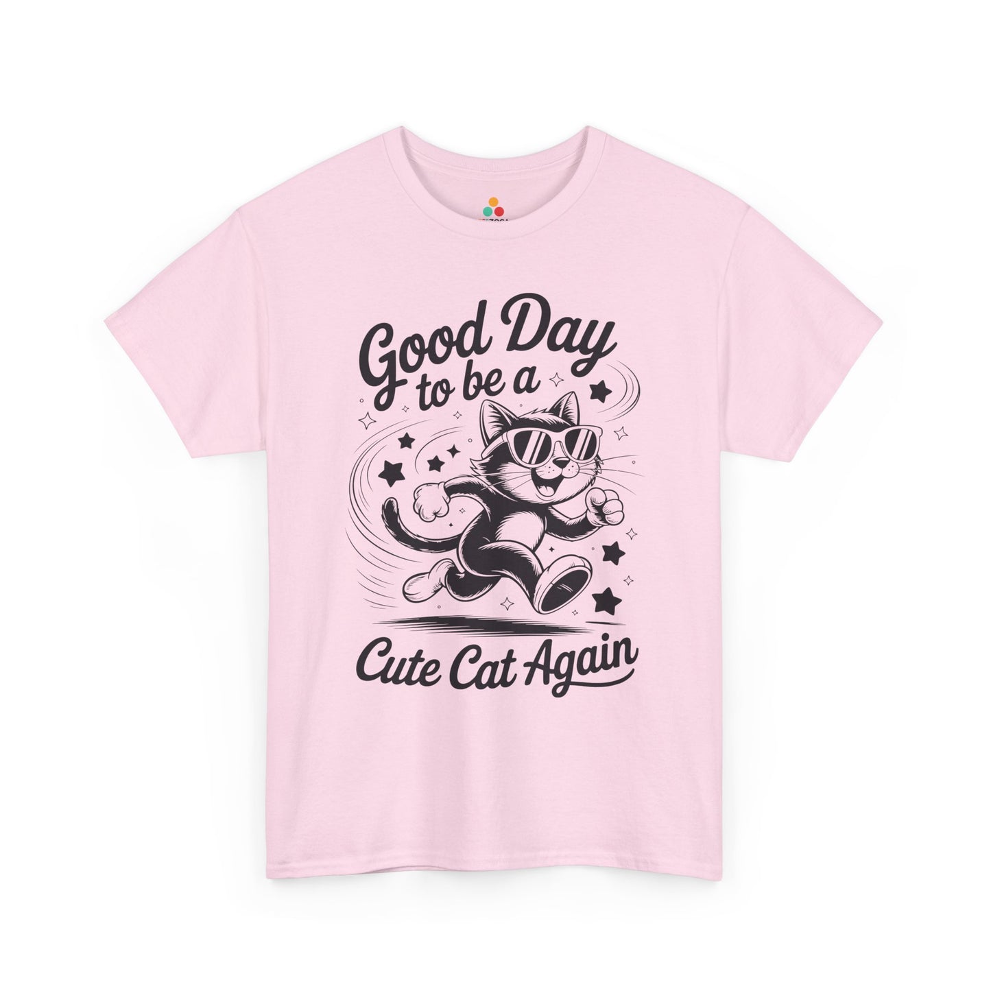 Good Day to Be a Cute Cat Again Unisex T-shirt | TEEZOCA 