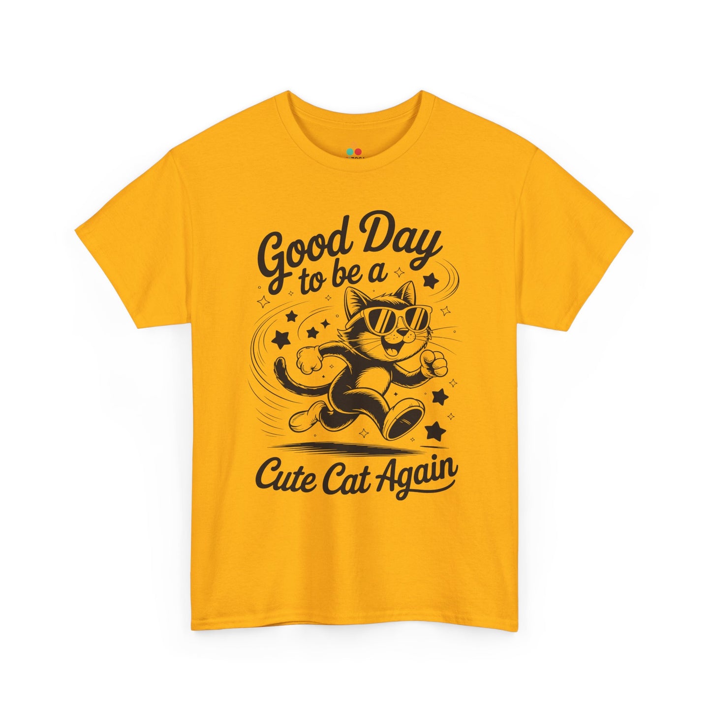 Good Day to Be a Cute Cat Again Unisex T-shirt | TEEZOCA 