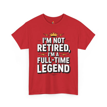 TEEZOCA crown lightning retirement slogan Unisex T-shirt I'm Not Retired I'm a Full-Time Legend Bold Statement Unisex T-shirt | TEEZOCA 