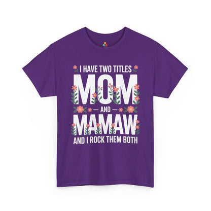 Mom Mamaw Women's T-shirt Funny Mom Life Mother's Day Gift Tee | TEEZOCA 