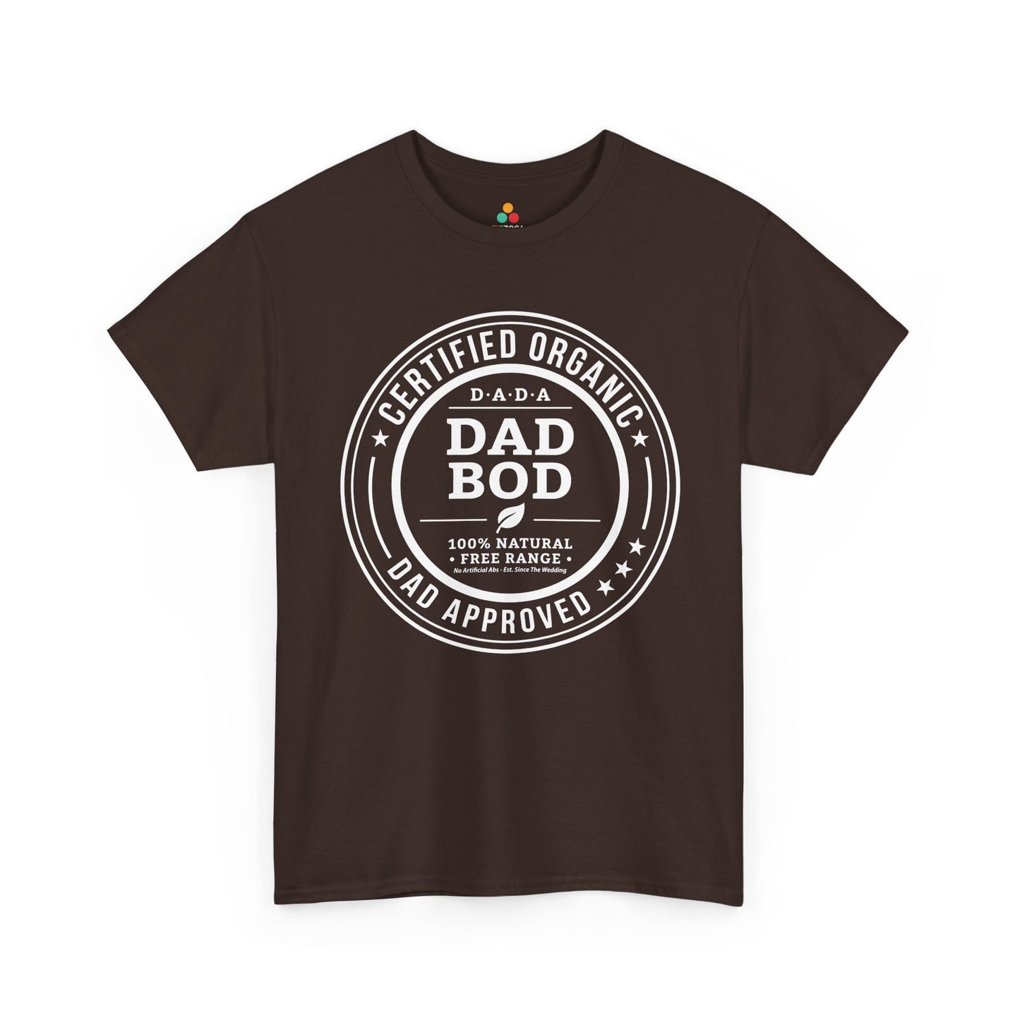 TEEZOCA dad bod shirt t-shirt featuring 100 percent natural dad bod stamp humor.
