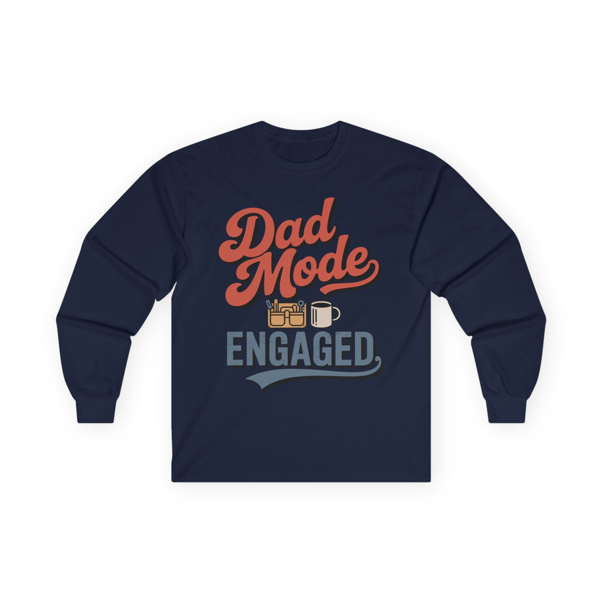 TEEZOCA dad mode engaged unisex long-sleeve t-shirt Navy blue long-sleeve shirt with 'Dad Mode ENGAGED' text and graphics on a white background