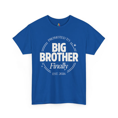 Promoted to Big Brother 2026 Graphic Unisex T-shirt – Funny Gift | TEEZOCA 