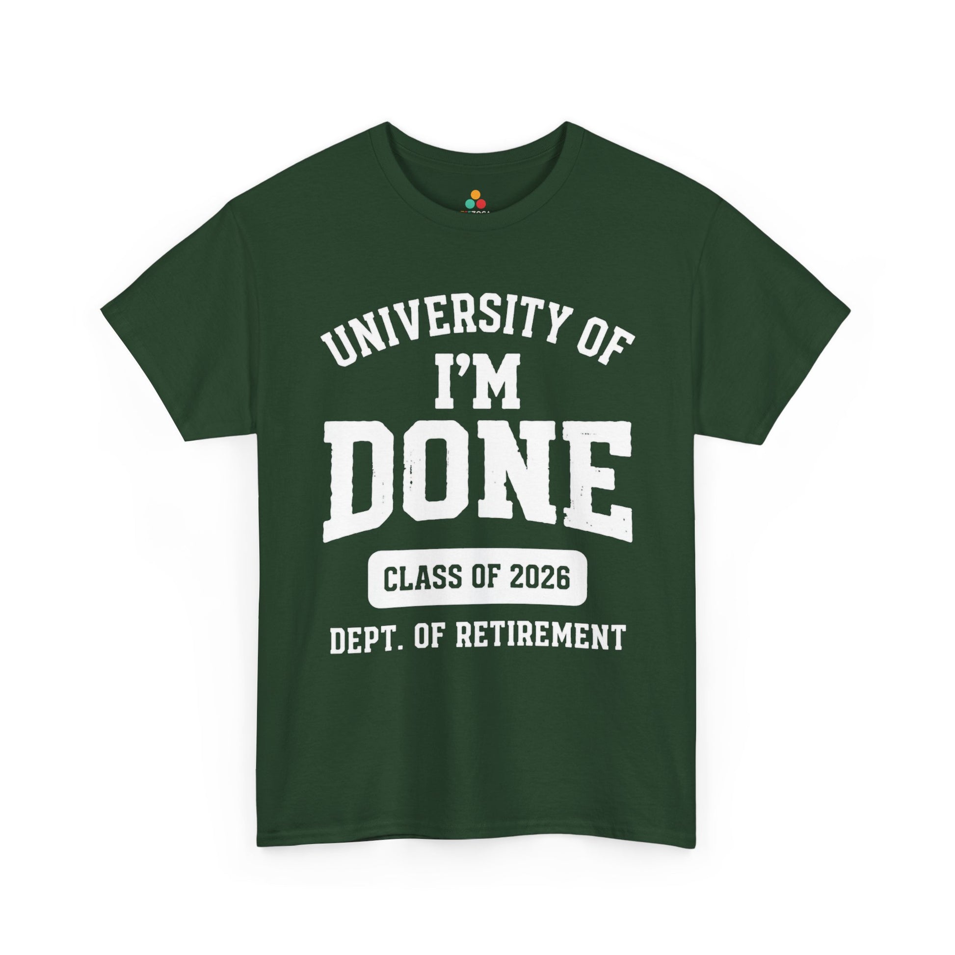 University of I’m Done Class of 2026 Unisex T-shirt – Funny Retirement | TEEZOCA 
