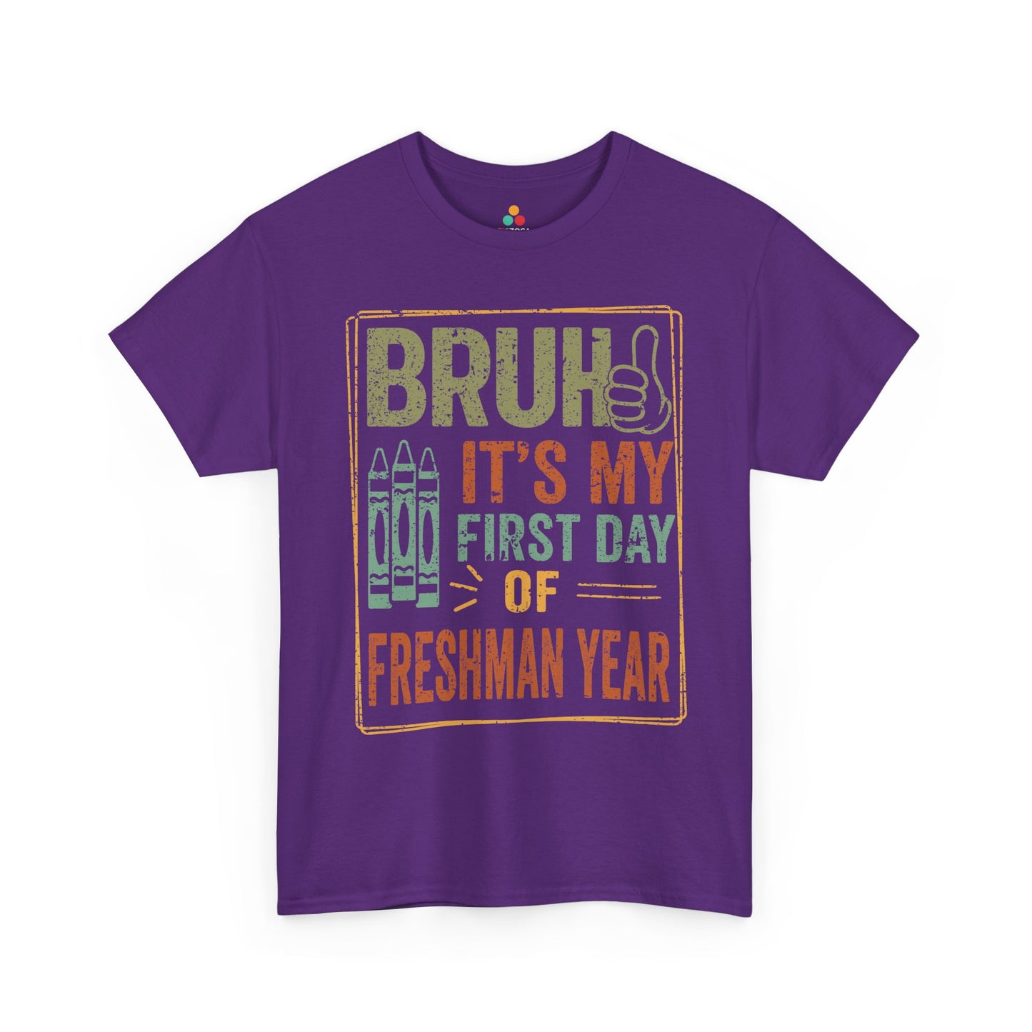 Bruh It’s My First Day of Freshman Year Back-to-School Unisex T-shirt | TEEZOCA 