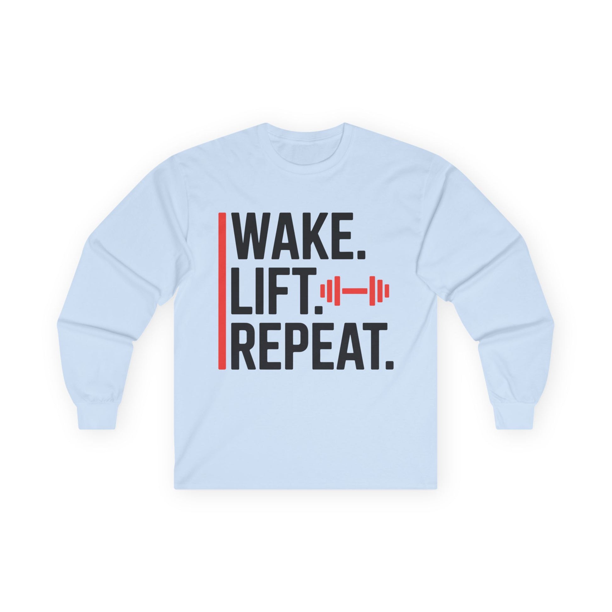 TEEZOCA fitness discipline quote long-sleeve t-shirt Light blue sweatshirt with 'Wake. Lift. Repeat.' text on a white background