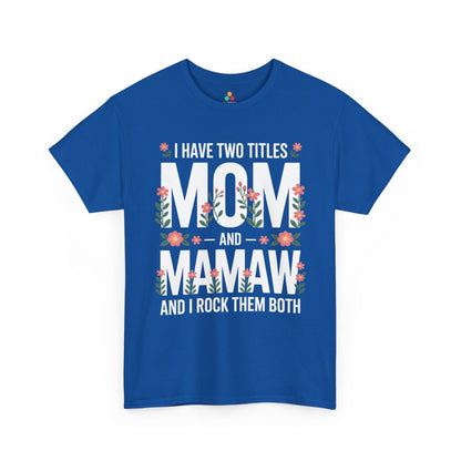 Mom Mamaw Women's T-shirt Funny Mom Life Mother's Day Gift Tee | TEEZOCA 