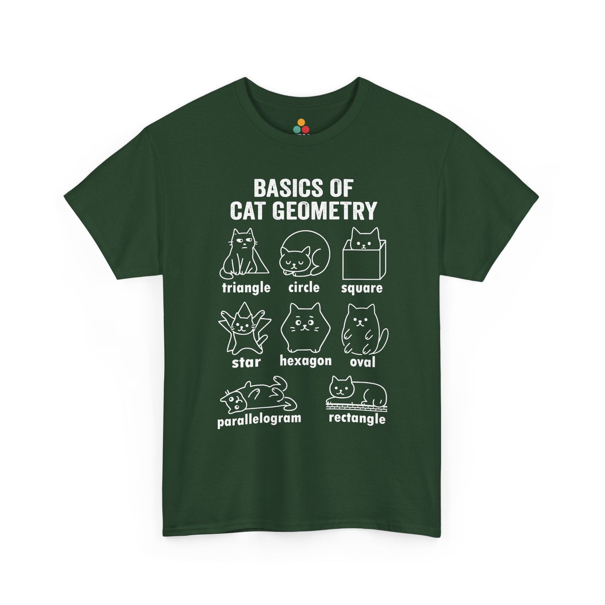 TEEZOCA forest green "Basics of Cat Geometry" cat lover tee, flat lay front view. Cat Geometry Funny Math Shapes Teacher Student Lover Dad Mom Back School T-Shirt