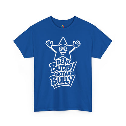 TEEZOCA friendly star be a buddy Unisex T-shirt design. Be a Buddy Not a Bully Unity Day Anti-Bullying Message Unisex T-shirt | TEEZOCA 