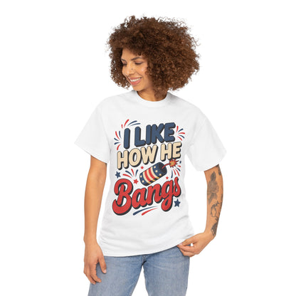 TEEZOCA funny 4th of July shirt for women t-shirt with I Like How He Bangs lettering, firework bursts, stars, and rocket art.
