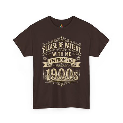 Funny 1900s Vintage Quote Unisex T-shirt I’m From the 1900s Humor | TEEZOCA 