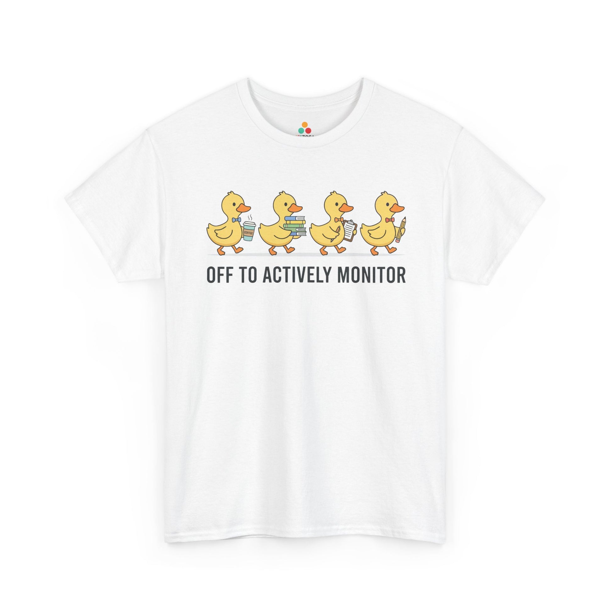 Funny Duck Teacher Shirt Unisex T-shirt, Actively Monitor Gift | TEEZOCA 