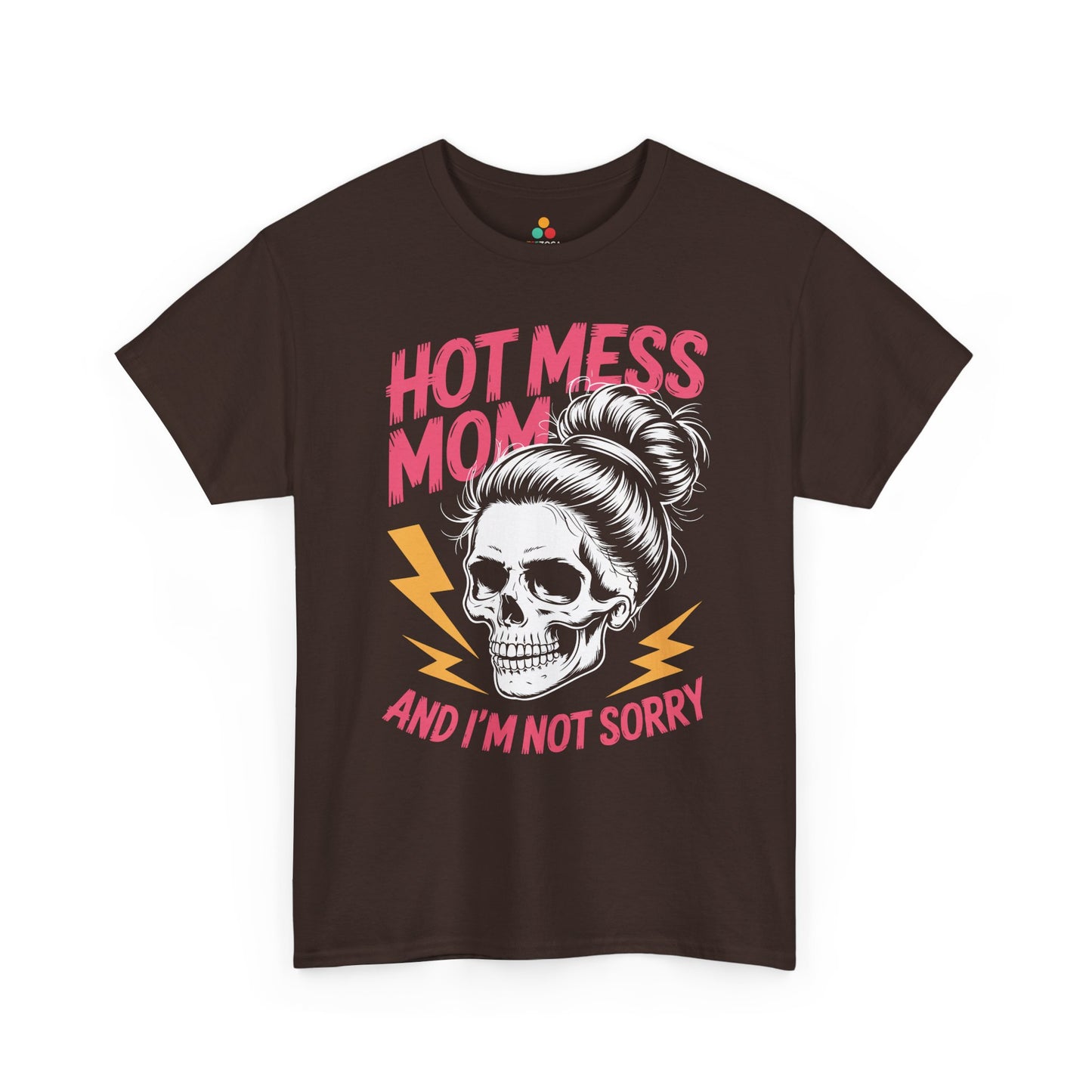 Hot Mess Mom Women's T-shirt Bold Funny Mom Life Mother's Day Gift | TEEZOCA 