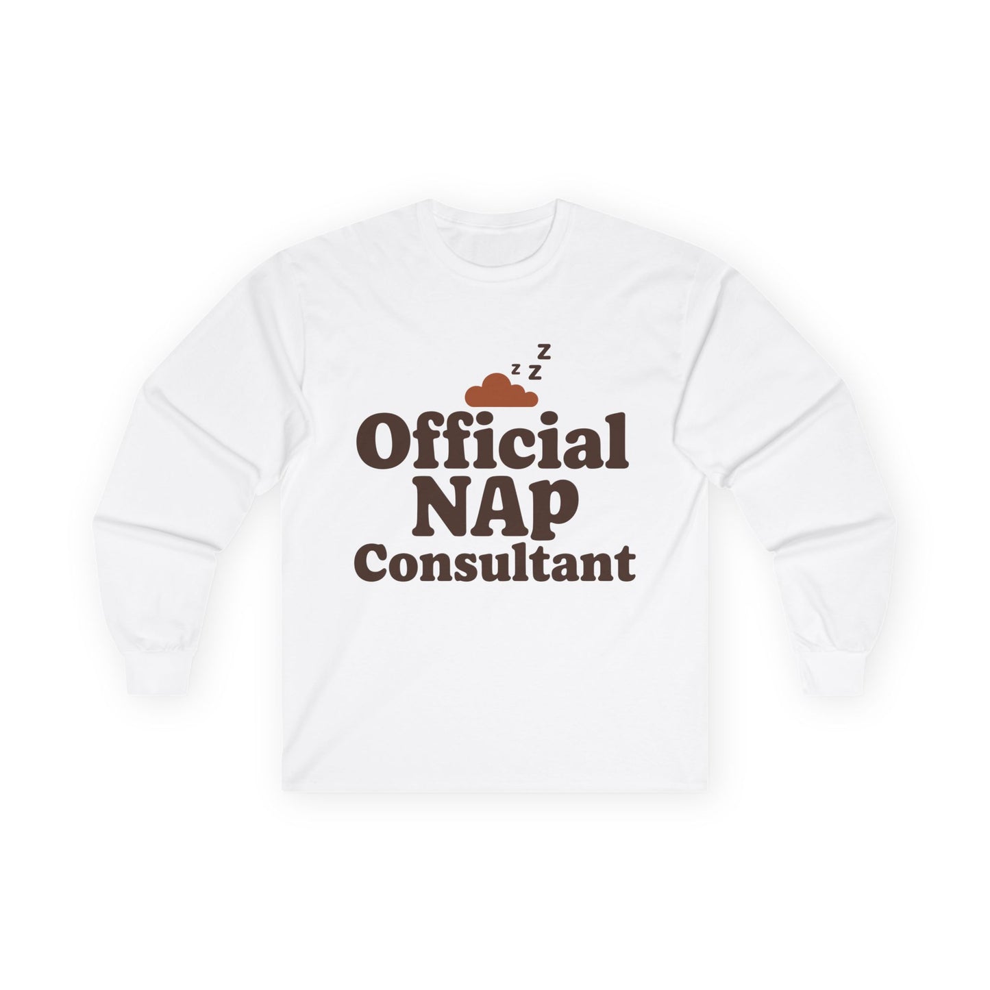 TEEZOCA funny nap quote long-sleeve shirt White sweatshirt with 'Official NAP Consultant' text and brown graphic on a white background