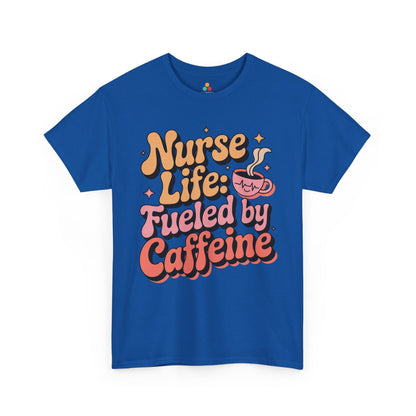 Nurse Life Fueled by Caffeine Funny Nurse Unisex T-shirt | TEEZOCA 