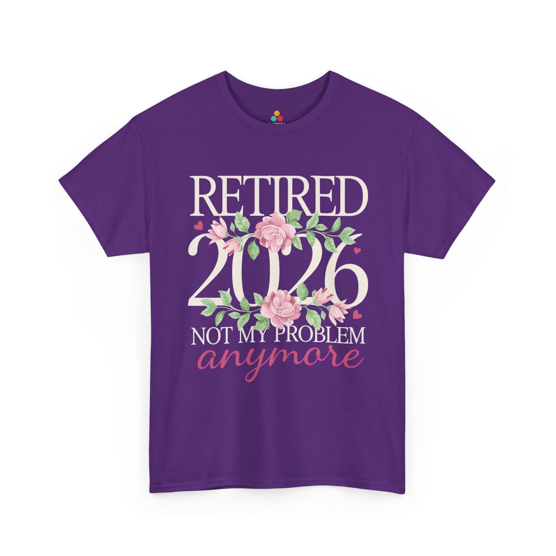 Retired 2026 Not My Problem Anymore Floral Unisex T-shirt – Funny Retirement | TEEZOCA 