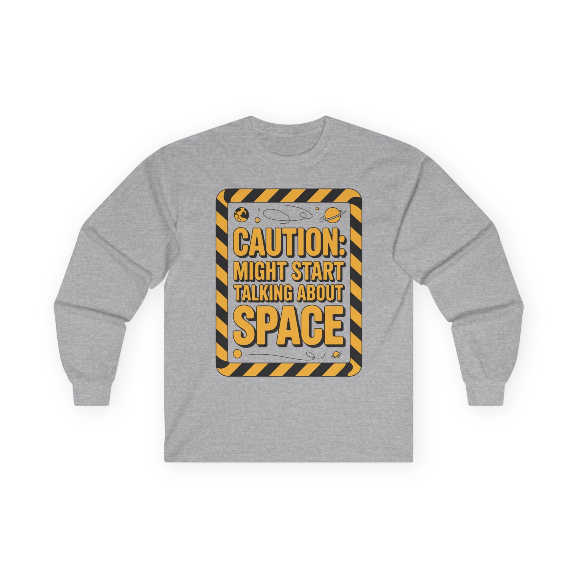 TEEZOCA funny space quote long-sleeve shirt Gray long-sleeve shirt with a caution-style graphic and text on a white background